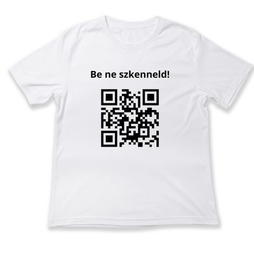 QR kódos Be ne szkenneld!